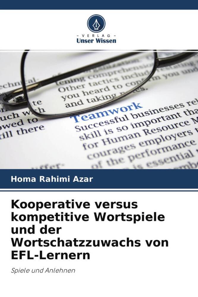 Kooperative versus kompetitive Wortspiele und der Wortschatzzuwachs von EFL-Lernern