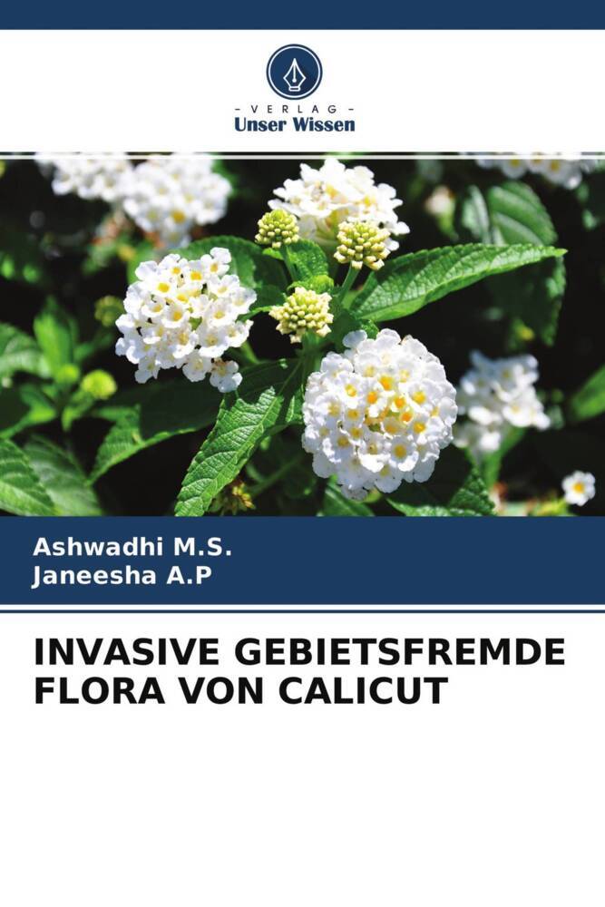 INVASIVE GEBIETSFREMDE FLORA VON CALICUT