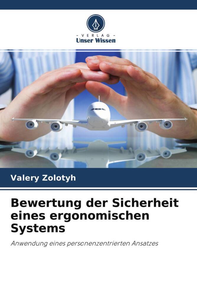 Bewertung der Sicherheit eines ergonomischen Systems