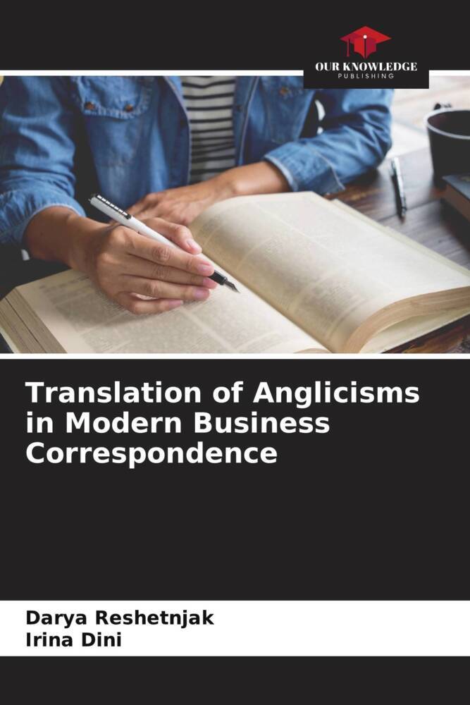 Translation of Anglicisms in Modern Business Correspondence