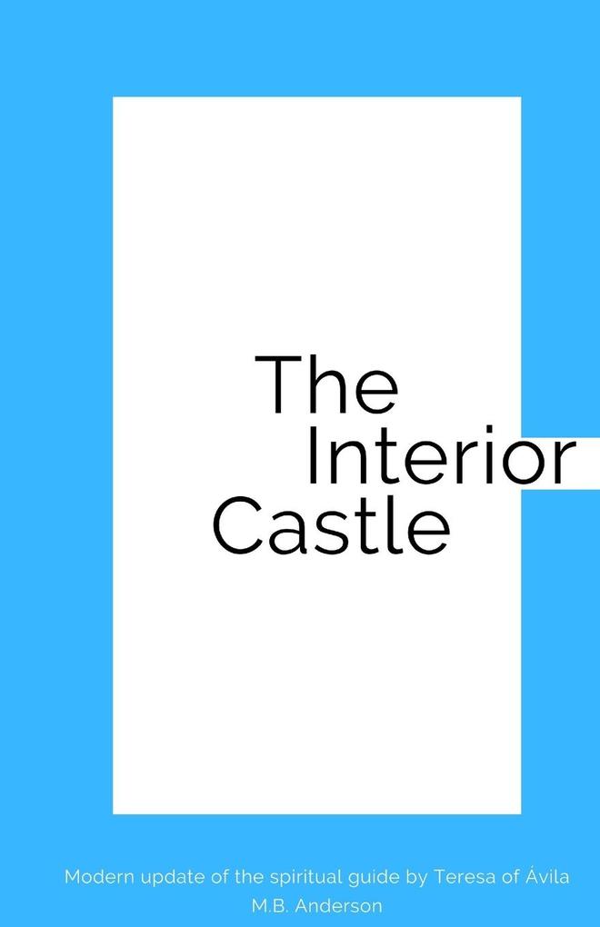 The Interior Castle