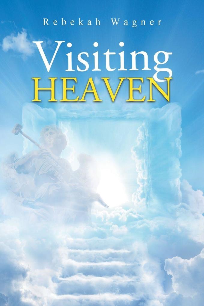 Visiting Heaven