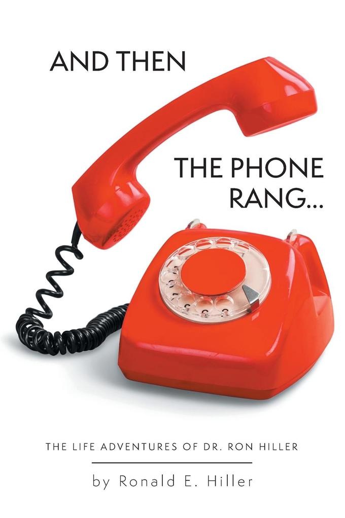 And Then The Phone Rang...