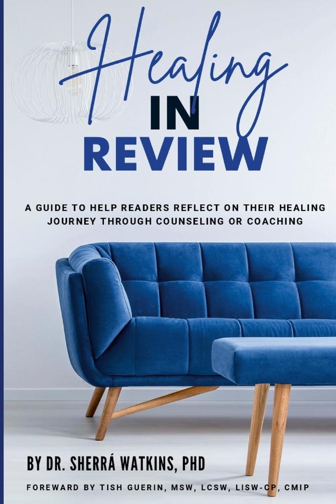 Healing In Review