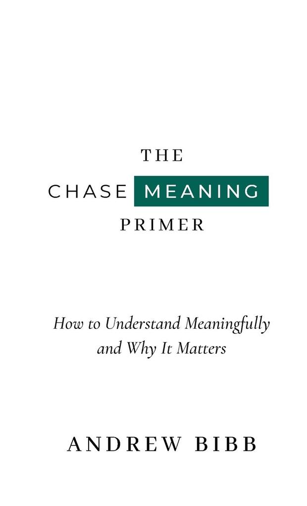The Chase Meaning Primer