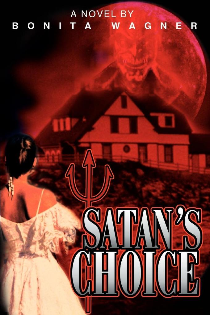 Satan‘s Choice