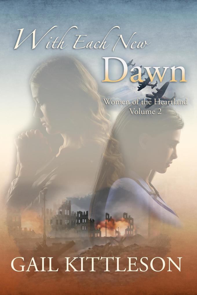 With Each New Dawn (Women of the Heartland #2)