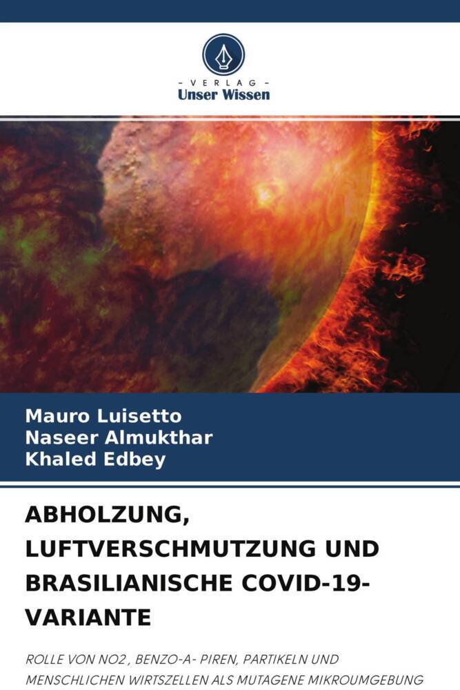 ABHOLZUNG LUFTVERSCHMUTZUNG UND BRASILIANISCHE COVID-19-VARIANTE
