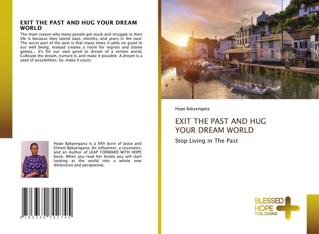 EXIT THE PAST AND HUG YOUR DREAM WORLD