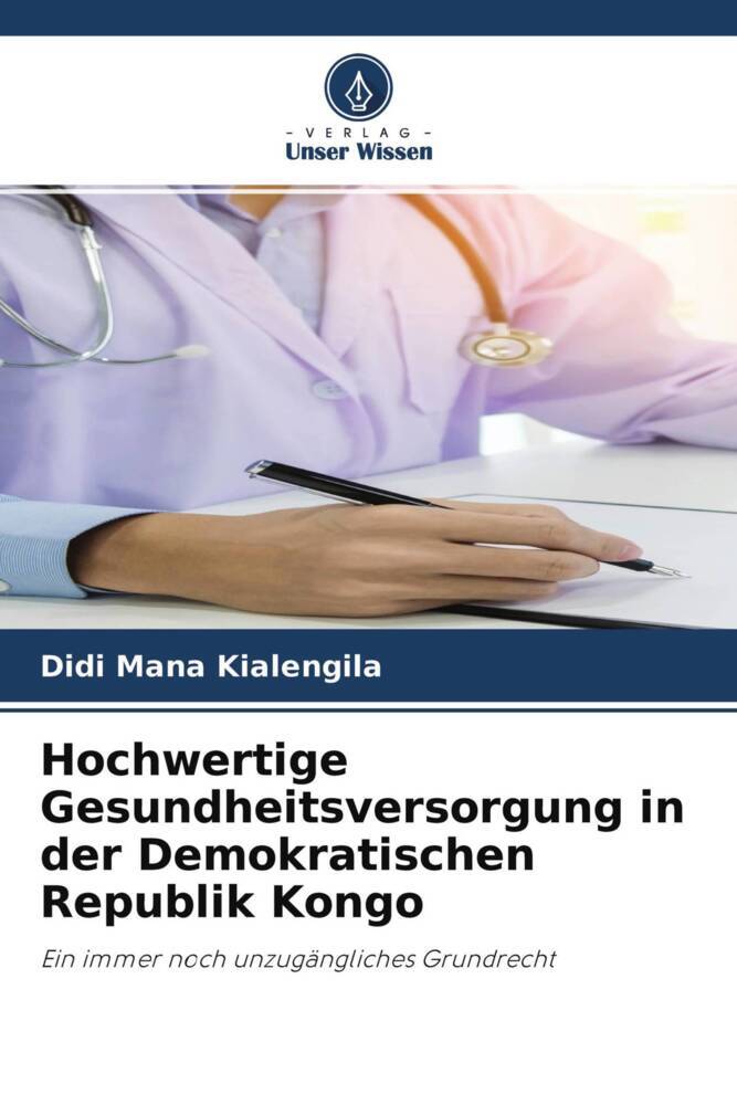 Hochwertige Gesundheitsversorgung in der Demokratischen Republik Kongo