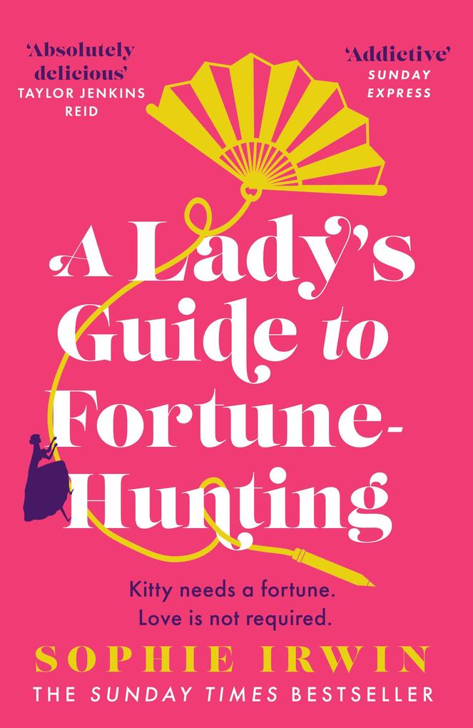 A Lady‘s Guide to Fortune-Hunting