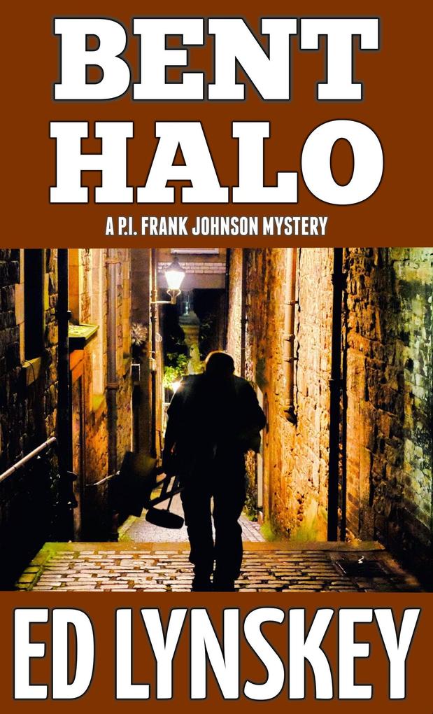 Bent Halo (P.I. Frank Johnson Mystery Series #8)