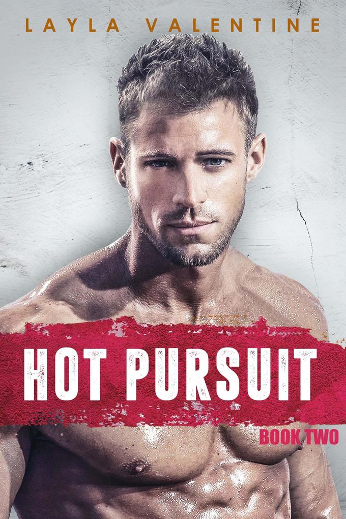 Hot Pursuit (Book Two)