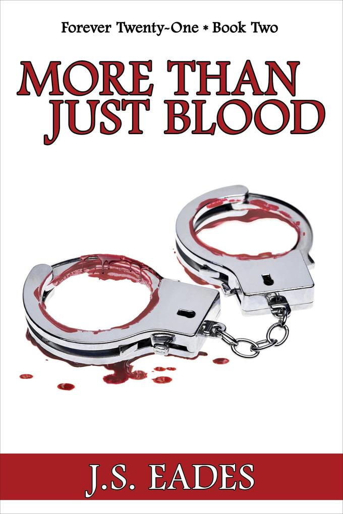 More Than Just Blood (Forever Twenty-One #2)