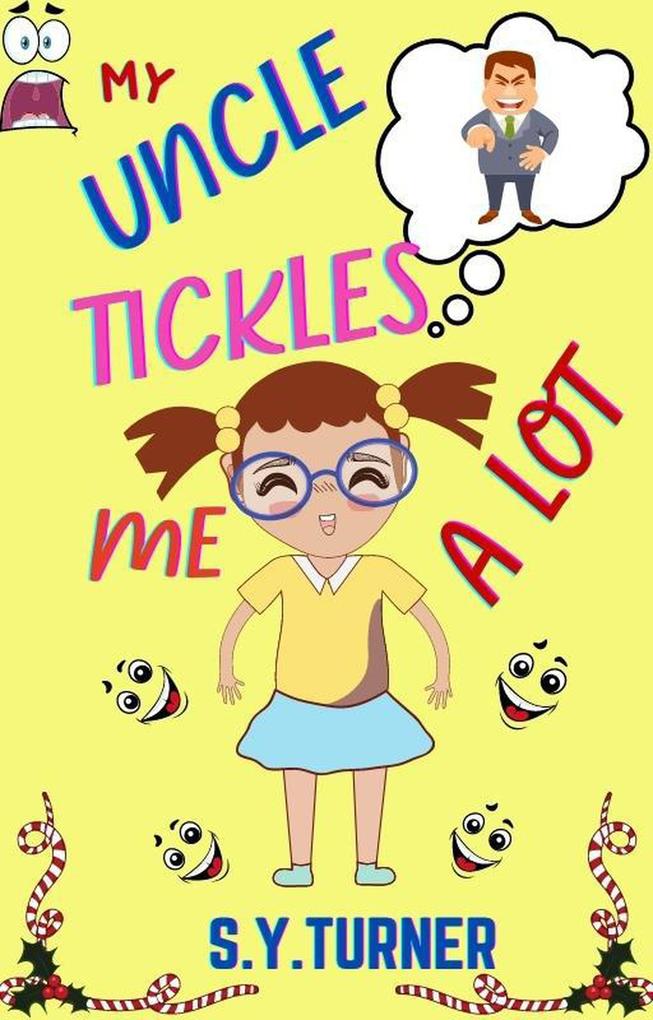 My Uncle Tickles Me A Lot (SILVER BOOKS #2)