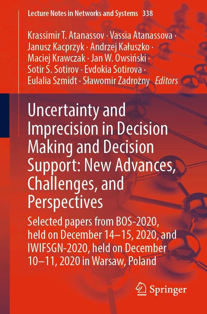 Uncertainty and Imprecision in Decision Making and Decision Support: New Advances Challenges and Perspectives