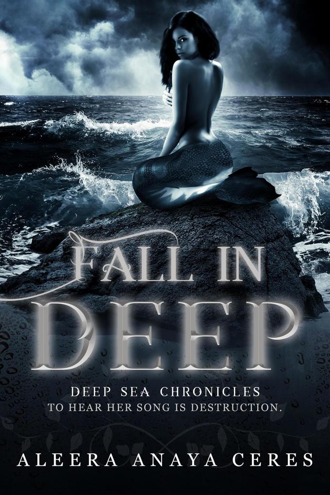 Fall in Deep (Deep Sea Chronicles #1)
