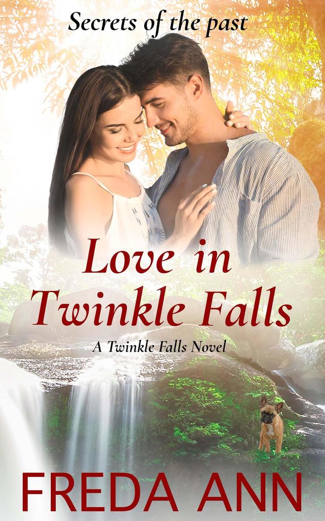 Love in Twinkle Falls (A Twinkle Falls Novel #3)