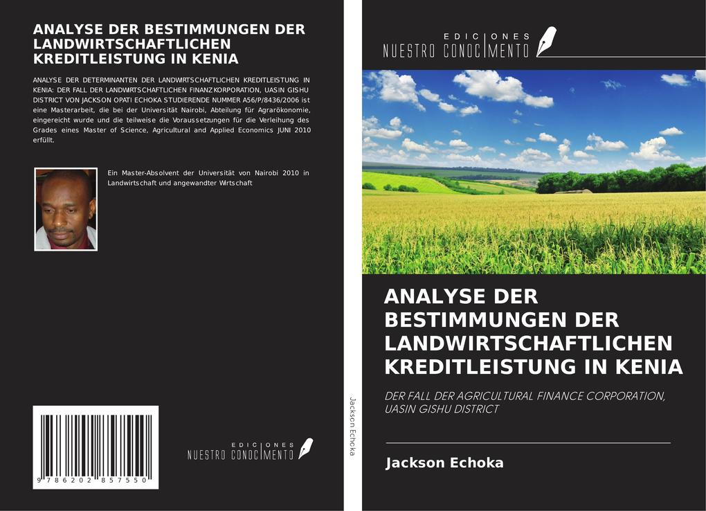 ANALYSE DER BESTIMMUNGEN DER LANDWIRTSCHAFTLICHEN KREDITLEISTUNG IN KENIA