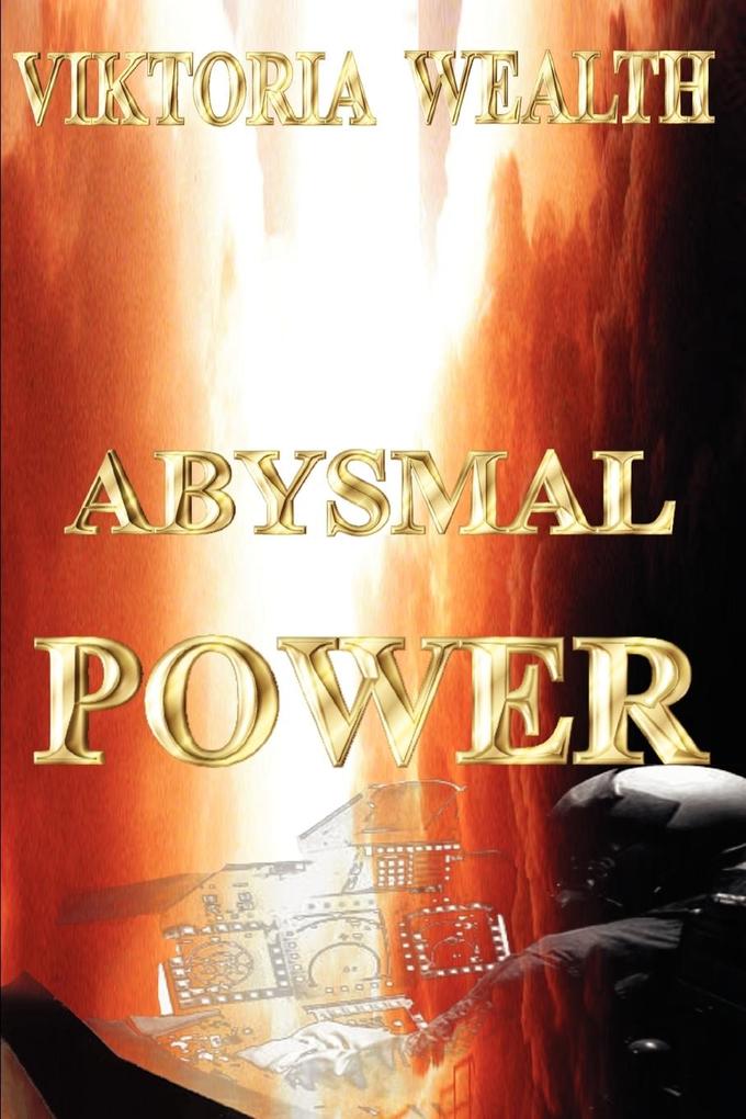 Abysmal Power