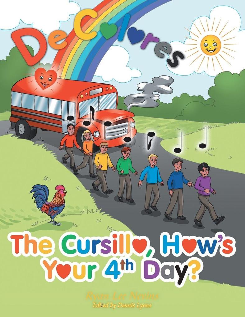The Cursillo How's Your 4Th Day?