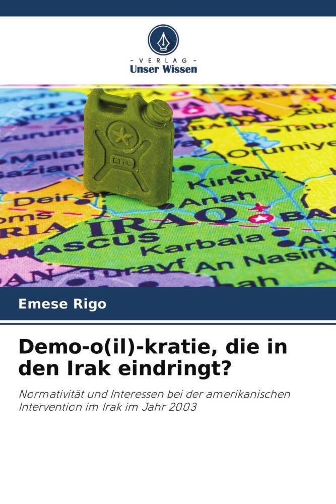 Demo-o(il)-kratie die in den Irak eindringt?