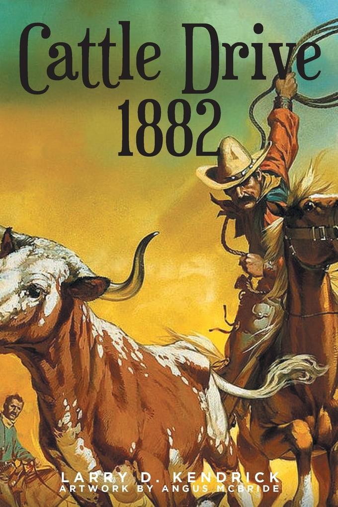 Cattle Drive 1882