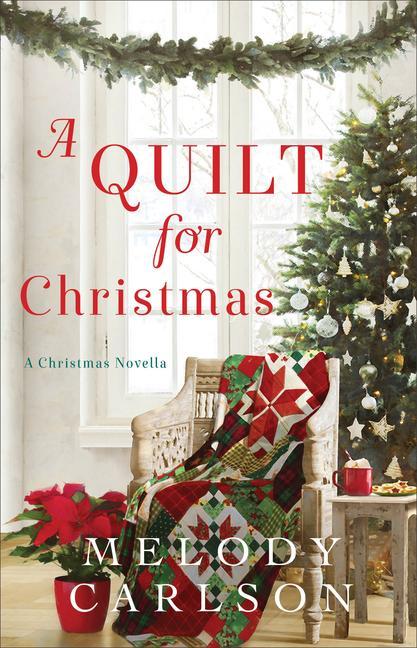 Image of A Quilt for Christmas - A Christmas Novella