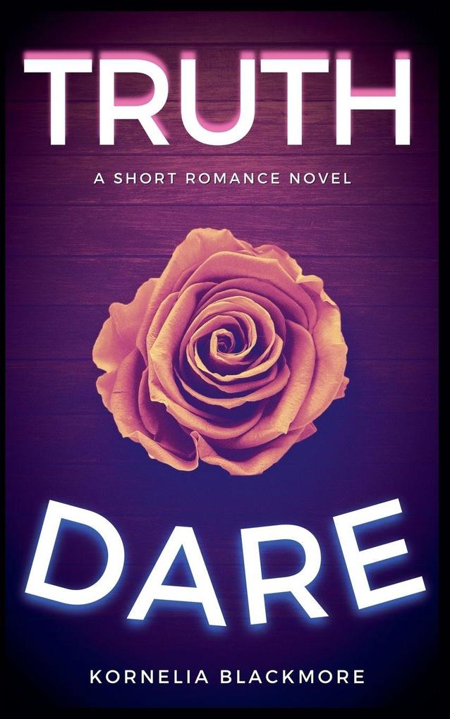 Truth & Dare