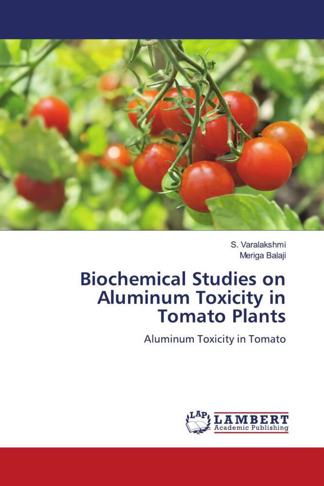 Biochemical Studies on Aluminum Toxicity in Tomato Plants