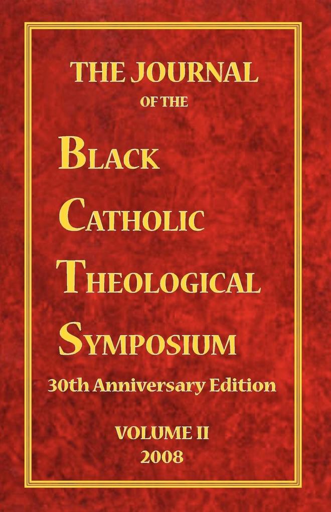 The Journal of the Black Catholic Theological Symposium Volume Two