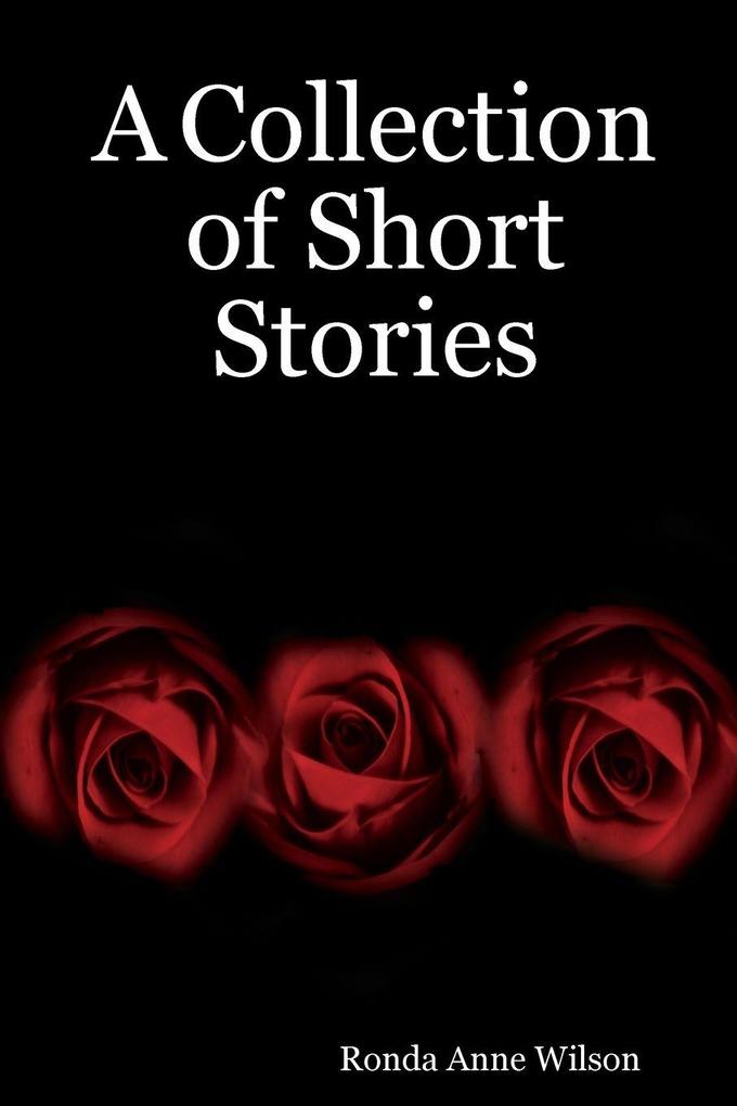 A Collection of Short Stories