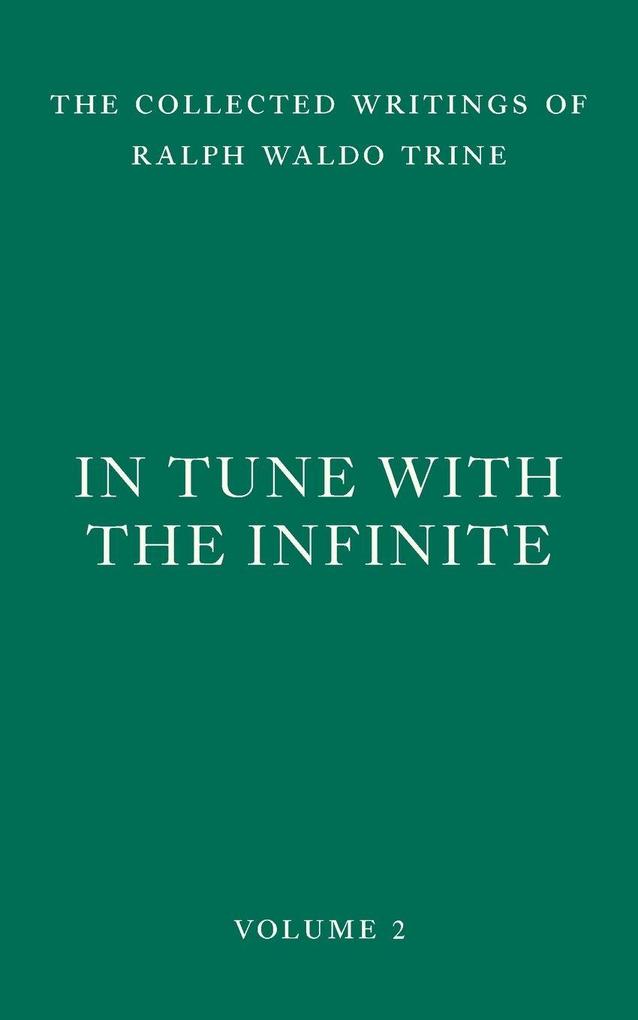 In Tune with the Infinite