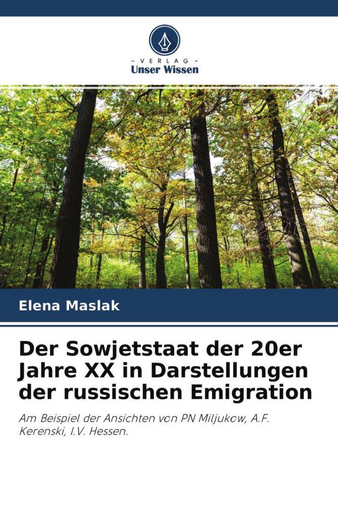 Der Sowjetstaat der 20er Jahre XX in Darstellungen der russischen Emigration