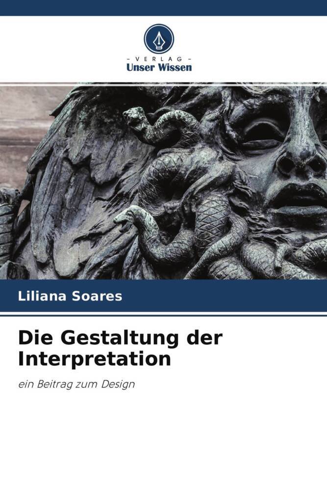 Die Gestaltung der Interpretation