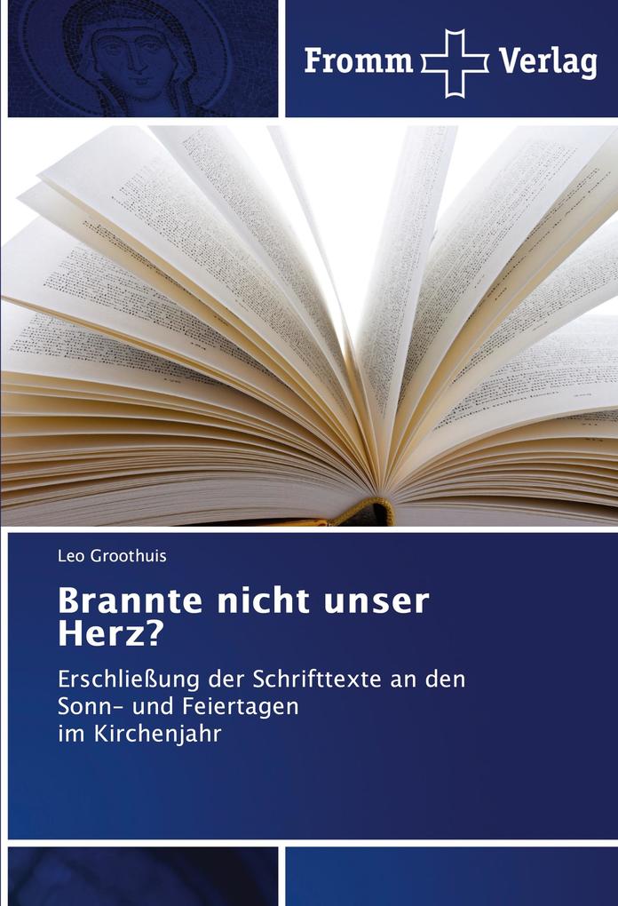 Brannte nicht unser Herz?