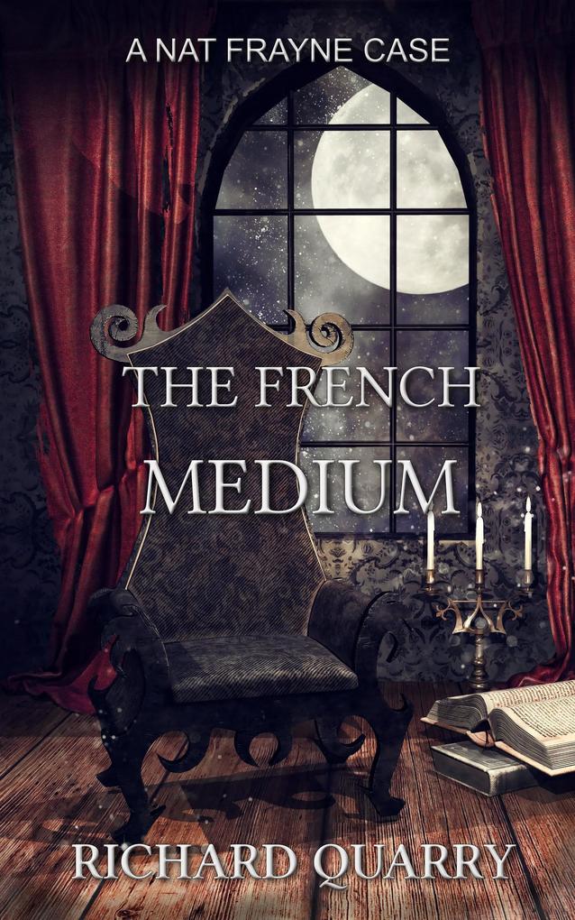 The French Medium (a Nat Frayne mystery)