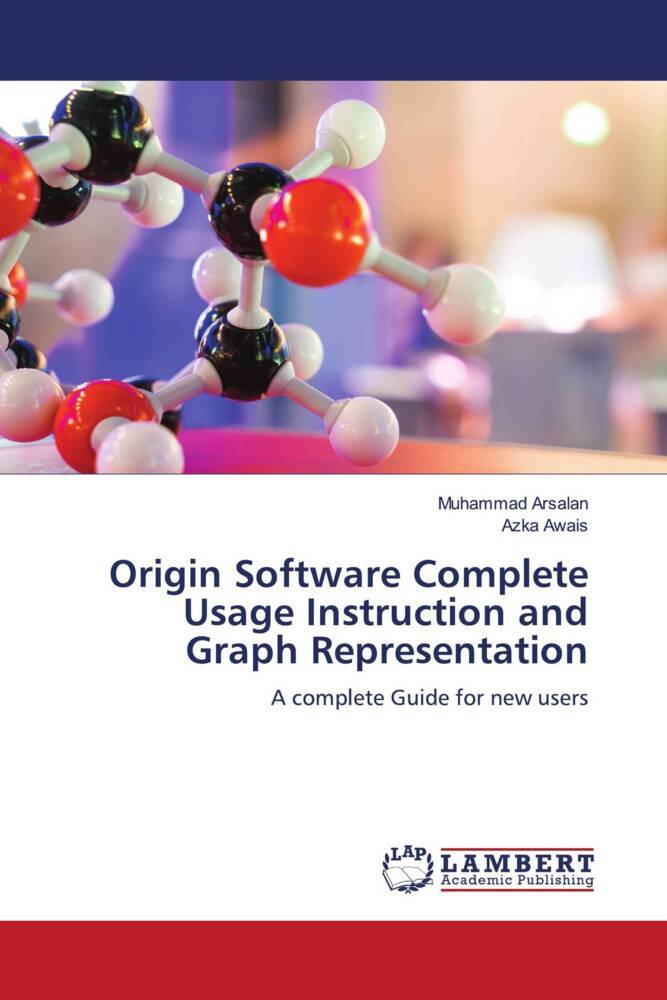 Origin Software Complete Usage Instruction and Graph Representation