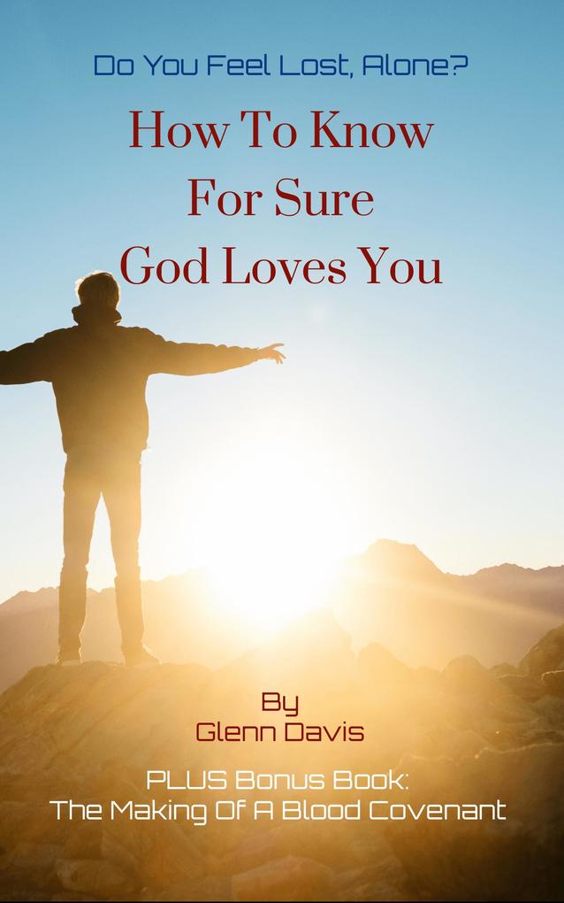 How To Know For Sure God Loves You