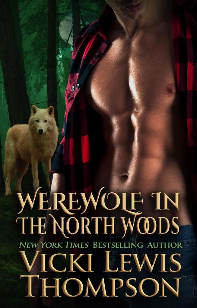 Werewolf in the North Woods (Wild About You #2)
