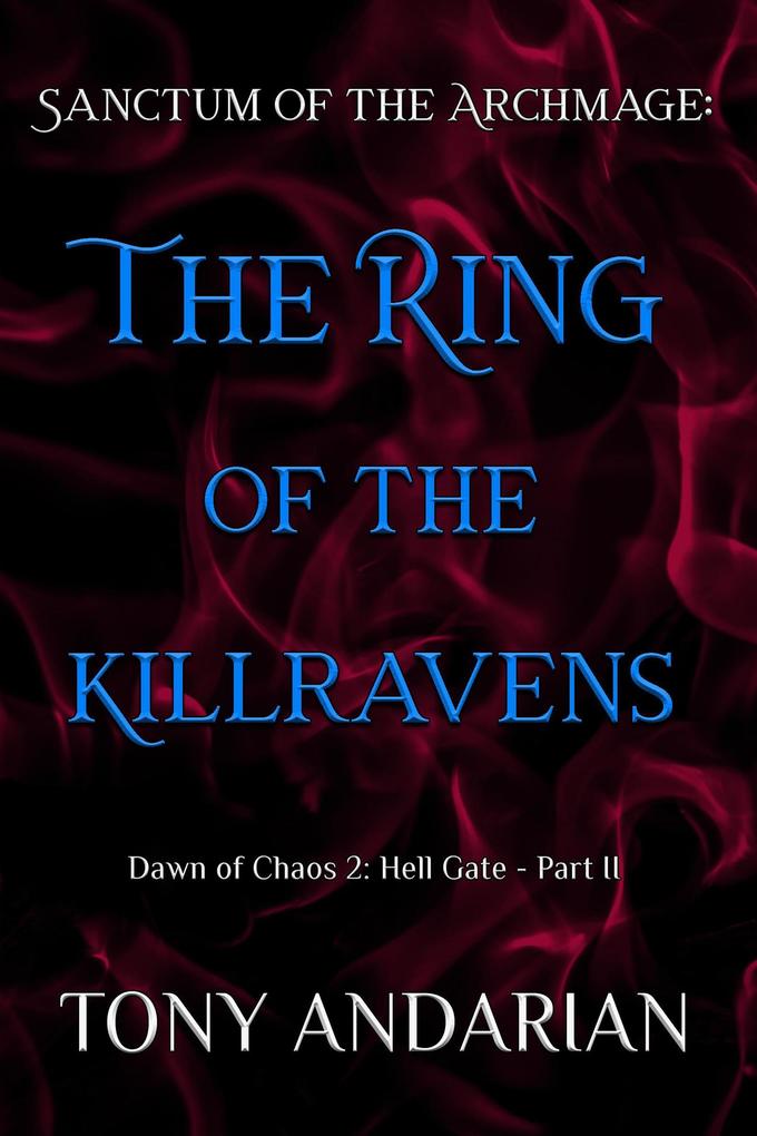 The Ring of the Killravens (Hell Gate #2)