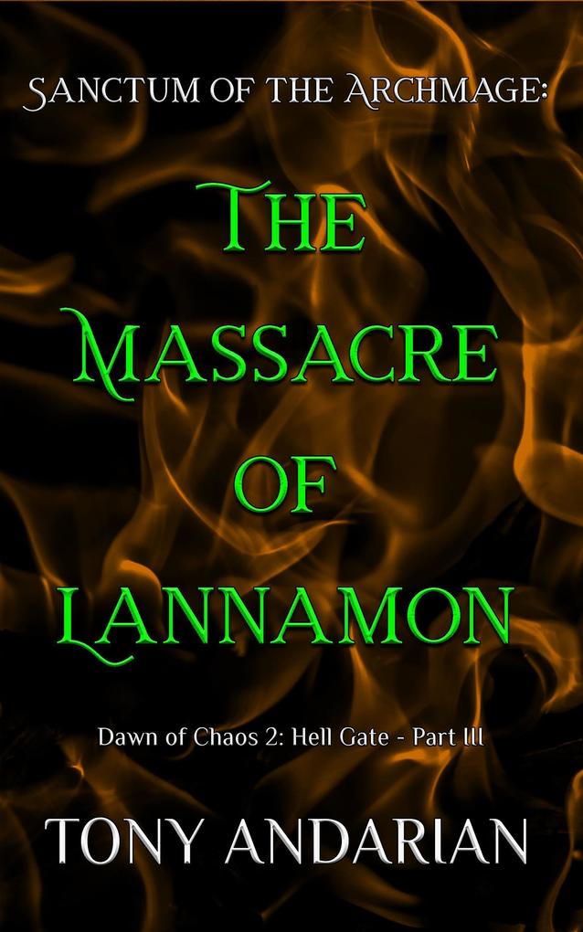 The Massacre of Lannamon (Hell Gate #3)