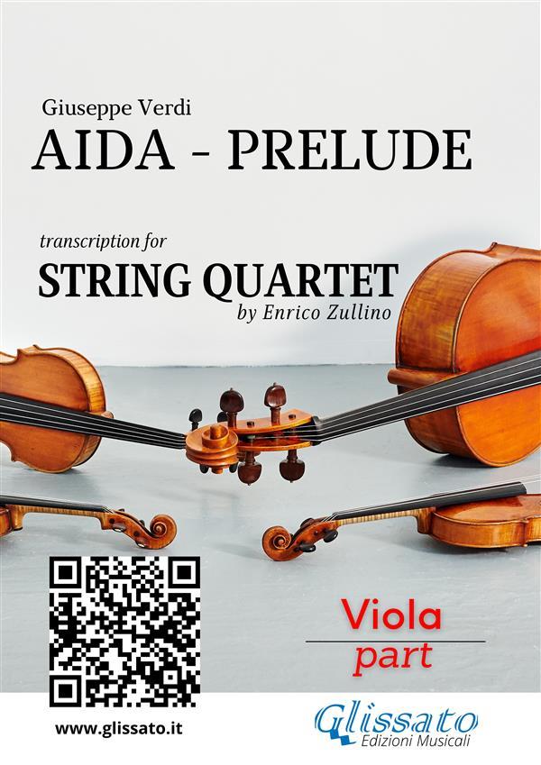 Viola part : Aida prelude for String Quartet