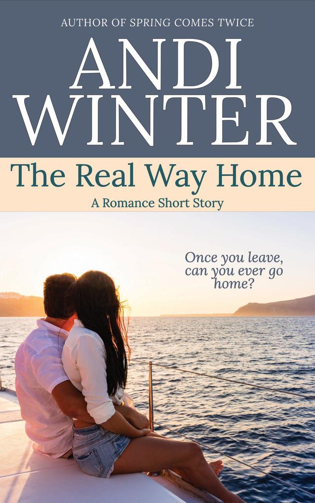 The Real Way Home