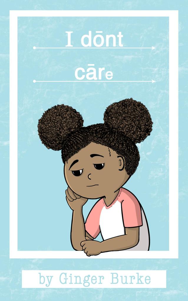 I Don‘t Care (Dan and Dee Dee #2)