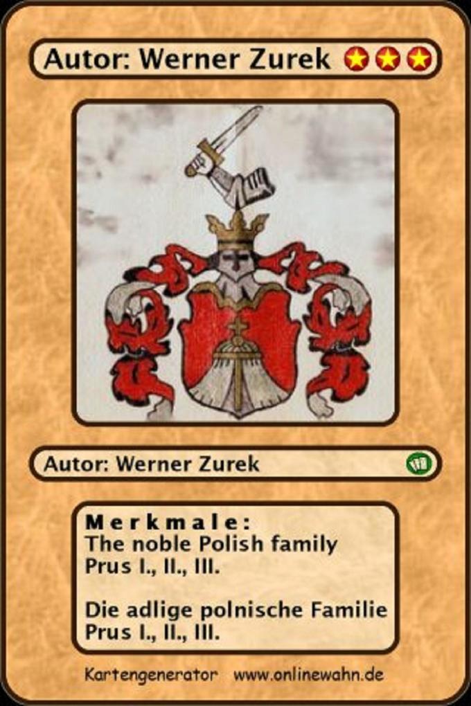 The noble Polish family Prus I. II. III. Die adlige polnische Familie Prus I. II. III.