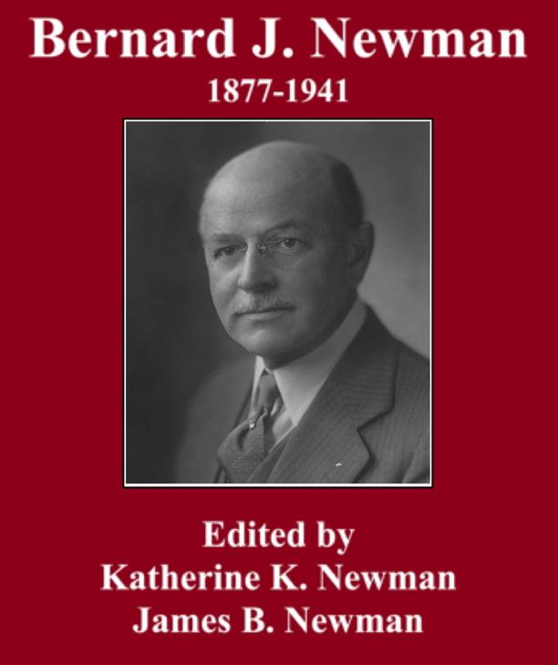 Bernard J. Newman 1877 to 1941