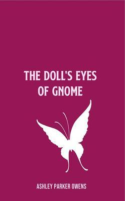 The Doll‘s Eyes of Gnome