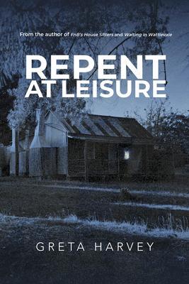 Repent at Leisure