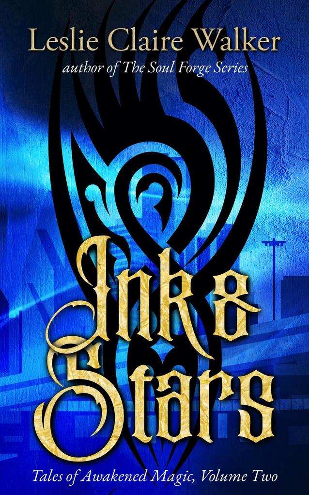 Ink & Stars (Tales of Awakened Magic #2)